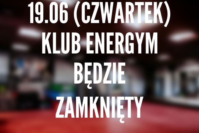 19.06 (czwartek) – Klub NIECZYNNY