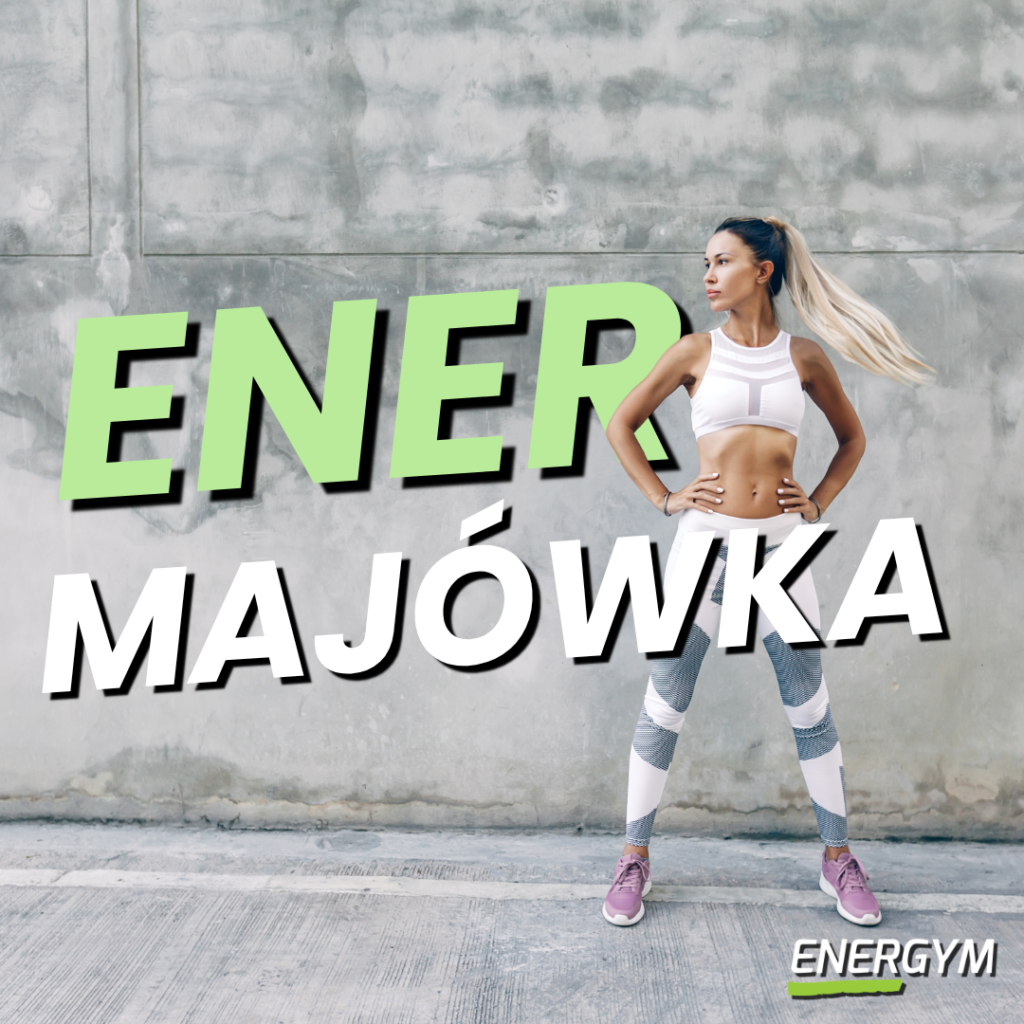 Majówka w Energym